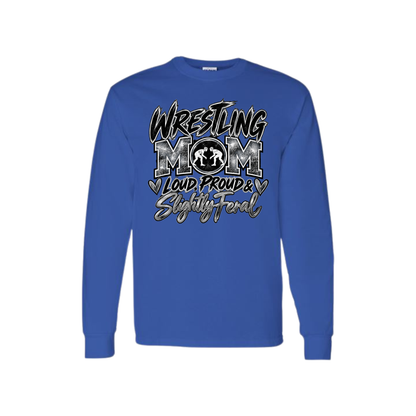 Wrestling Mom — Loud, Proud & Slightly Feral Apparel