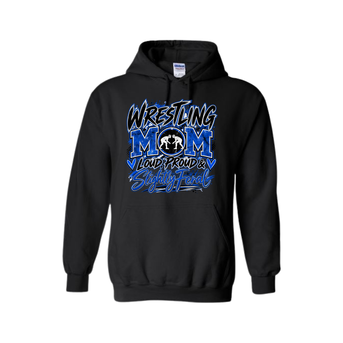 Wrestling Mom — Loud, Proud & Slightly Feral Apparel